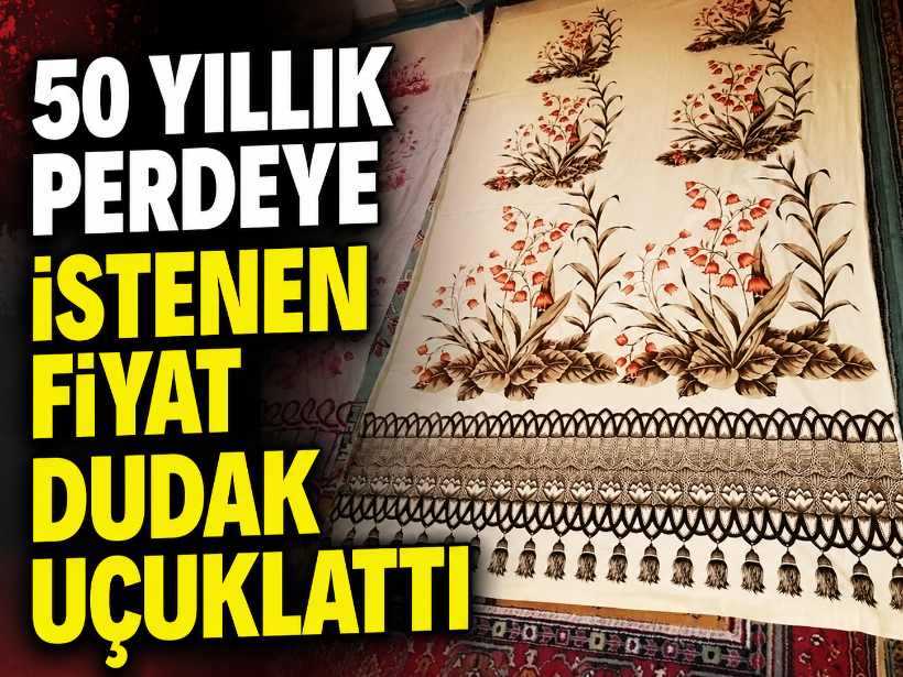 Kocaeli’de 50 yıllık perdeye istenen fiyat dudak uçuklattı