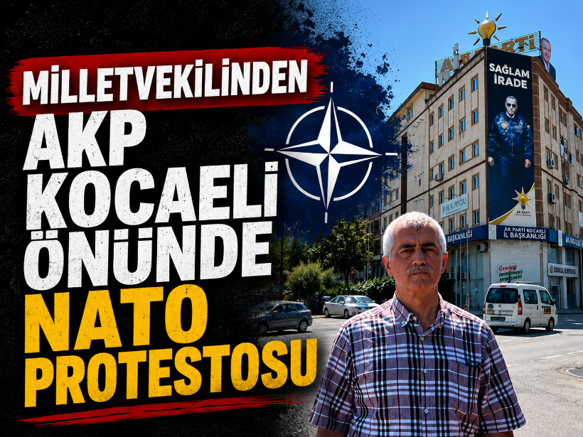 Milletvekilinden AKP Kocaeli önünde NATO protestosu