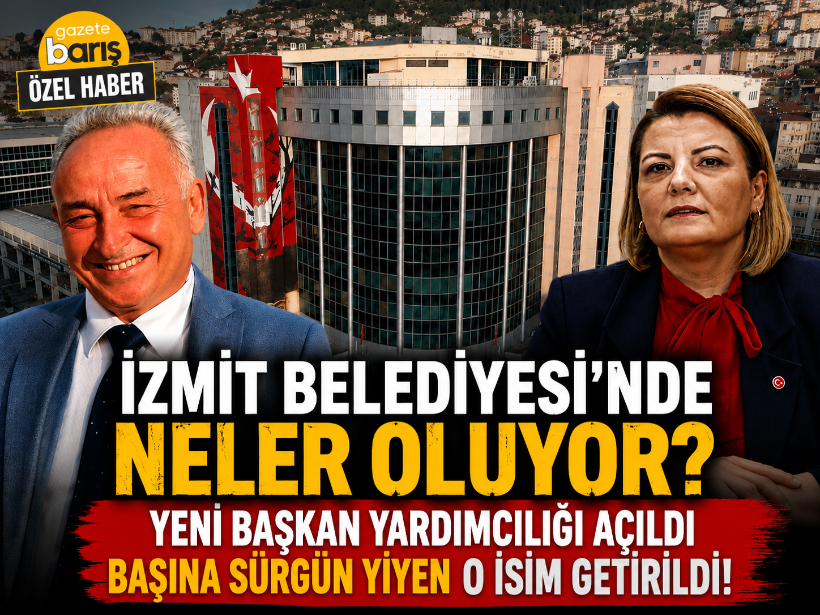 İzmit Belediyesi’nde neler oluyor? Yeni başkan yardımcılığı açıldı başına sürgün yiyen o isim getirildi!