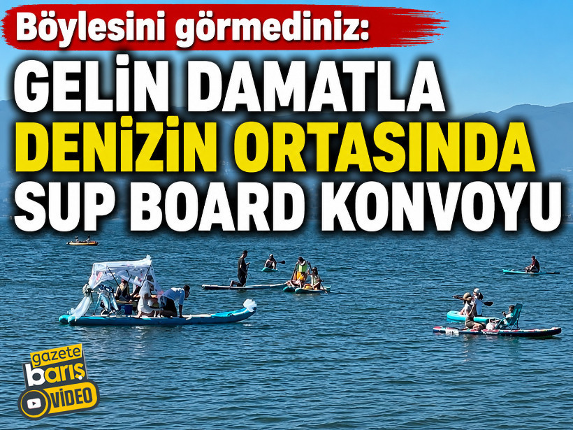 Böylesini görmediniz: Gelin damatla denizin ortasında sup board konvoyu
