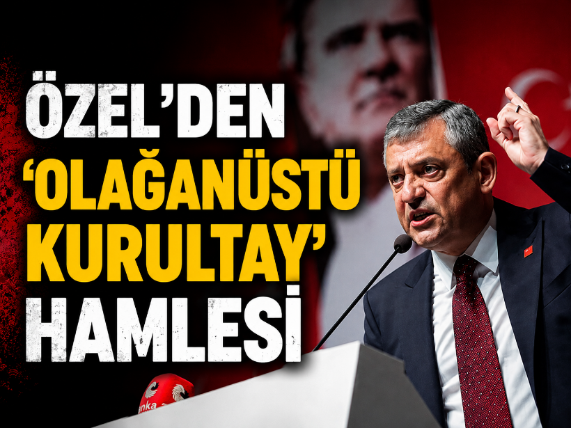 Özel'den 'olağanüstü kurultay' hamlesi