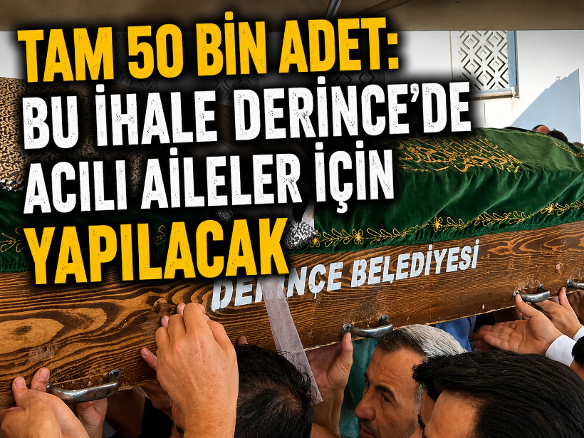 Tam 50 bin adet: Bu ihale Derince’de acılı aileler için yapılacak