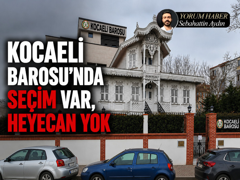 Kocaeli Barosu'nda seçim var, heyecan yok