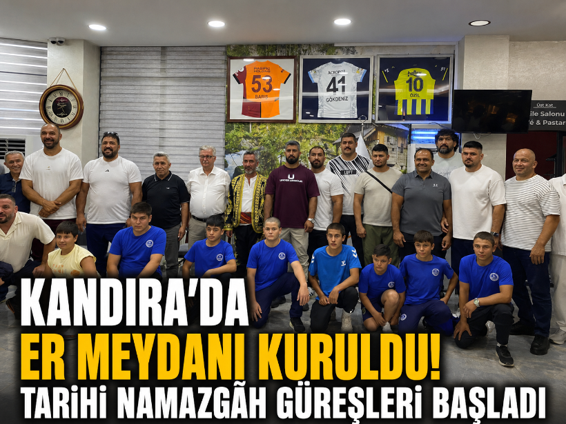 Kandıra’da er meydanı kuruldu! Tarihi Namazgâh Güreşleri başladı
