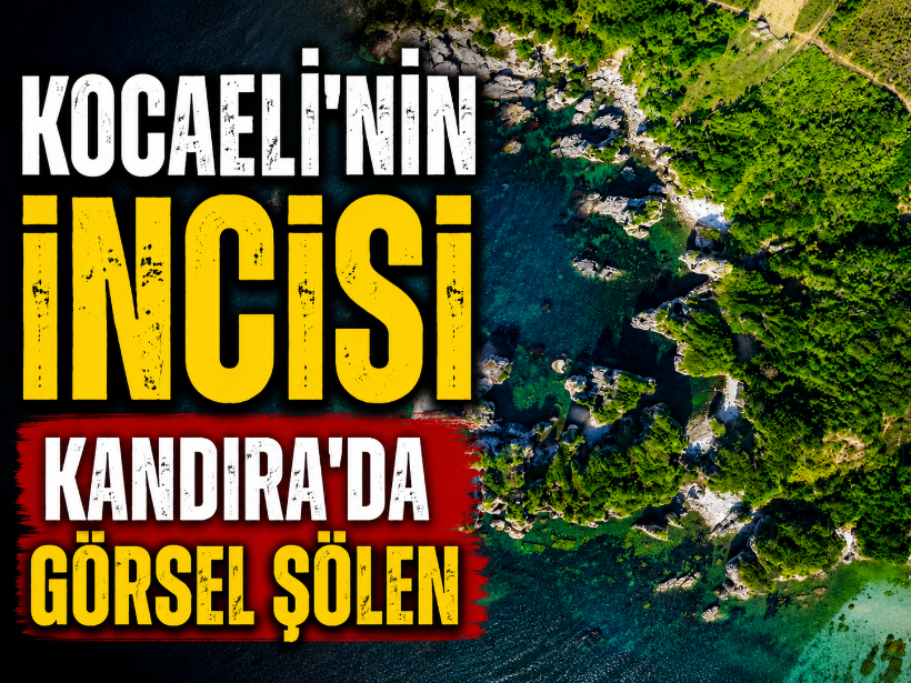 Kocaeli'nin incisi Kandıra'da görsel şölen