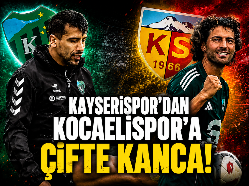 Kayserispor’dan Kocaelispor’a çifte kanca!