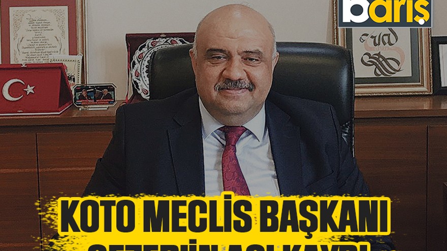 KOTO Meclis Başkanı Gezer’in acı kaybı