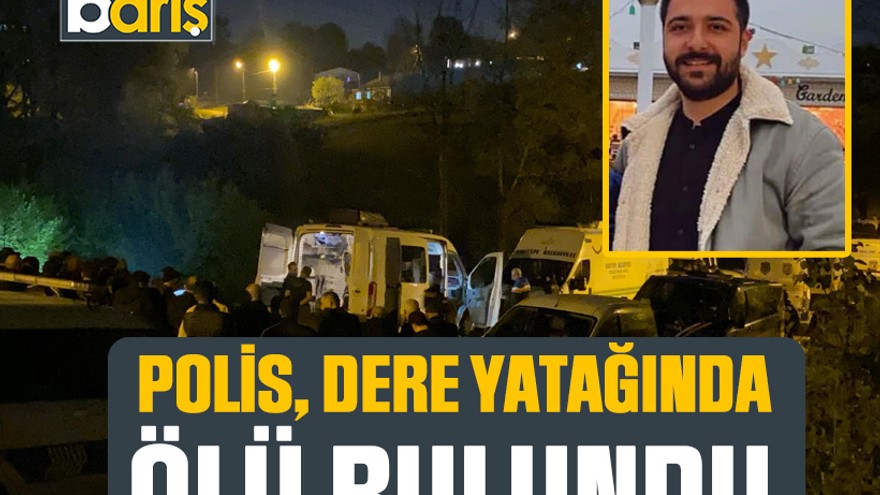 Kocaeli’de polis memuru dere yatağında ölü bulundu