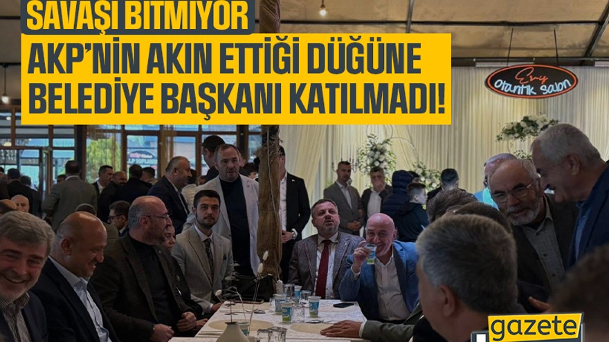 Kandıra’da halef selef savaşı bitmiyor: AKP’nin akın ettiği düğüne belediye başkanı katılmadı