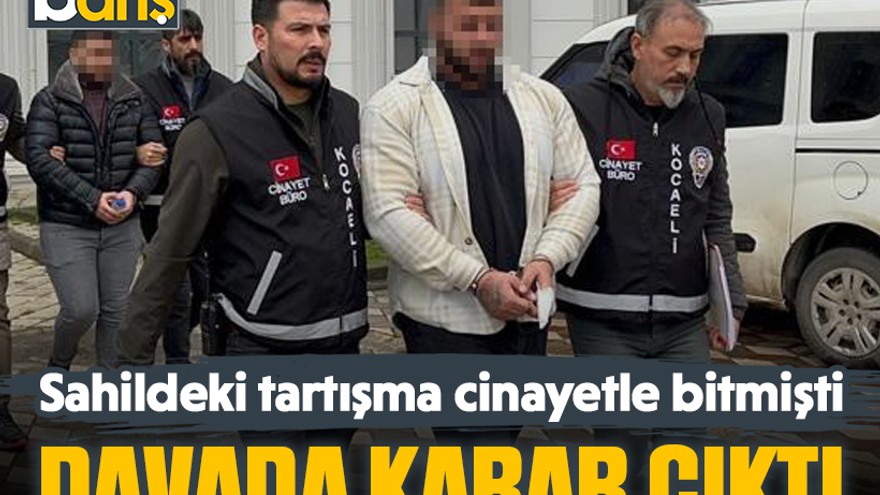Sahildeki tartışma cinayetle bitmişti: Davada karar çıktı