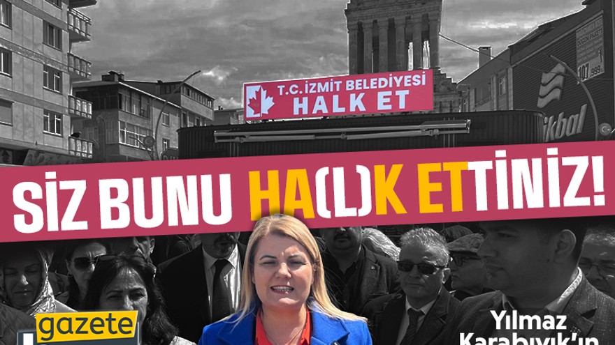 Siz bunu ‘HA(L)K ET’tiniz!