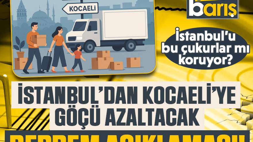 İstanbul’dan Kocaeli’ye göçü azaltacak deprem açıklaması! İstanbul’u bu çukurlar mı koruyor?
