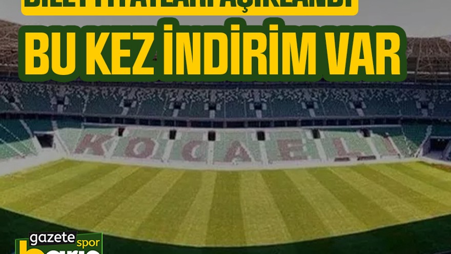 Bilet fiyatları açıklandı: Bu kez indirim var