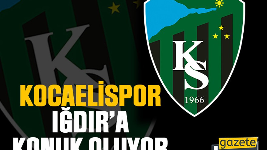 Kocaelispor Iğdır’a konuk oluyor