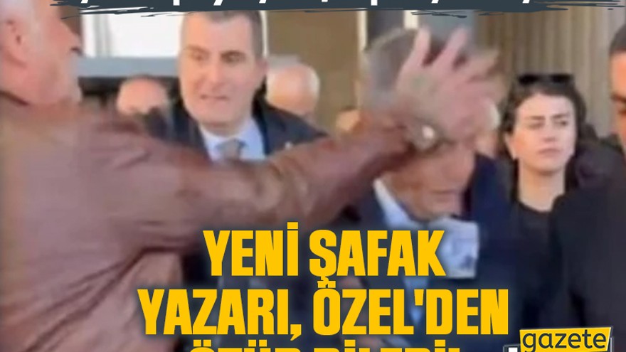 Çirkin paylaşımı, tepki çekmişti, Yeni Şafak yazarı, Özel'den özür diledi!