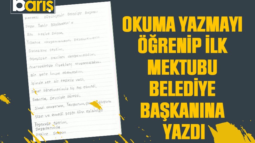 Okuma yazmayı öğrenip ilk mektubu belediye başkanına yazdı