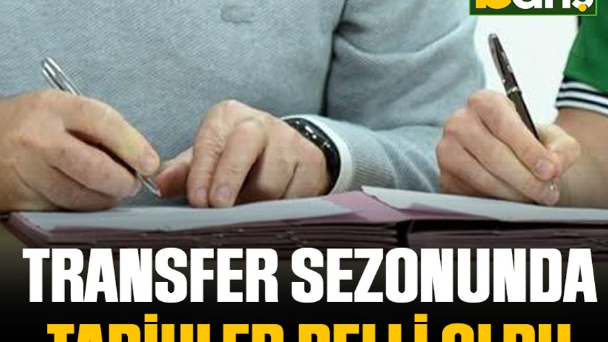 Transfer sezonunda tarihler belli oldu