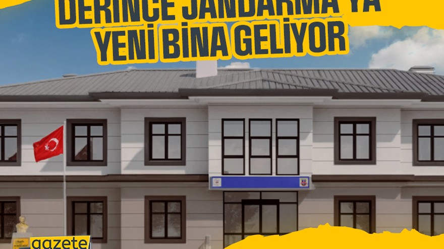 Derince Jandarma’ya yeni bina geliyor