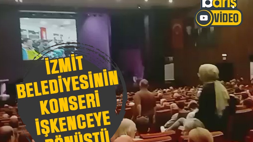 İzmit Belediyesinin konseri işkenceye dönüştü