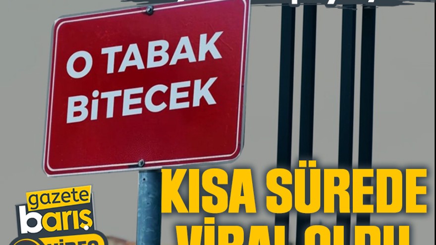 Büyükakın paylaştı, kısa sürede viral oldu