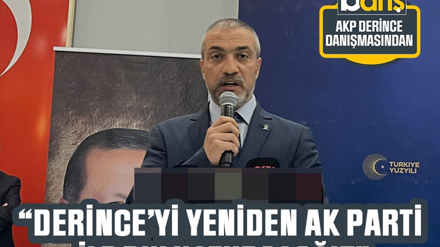 “Derince’yi yeniden AK Parti ile buluşturacağız”