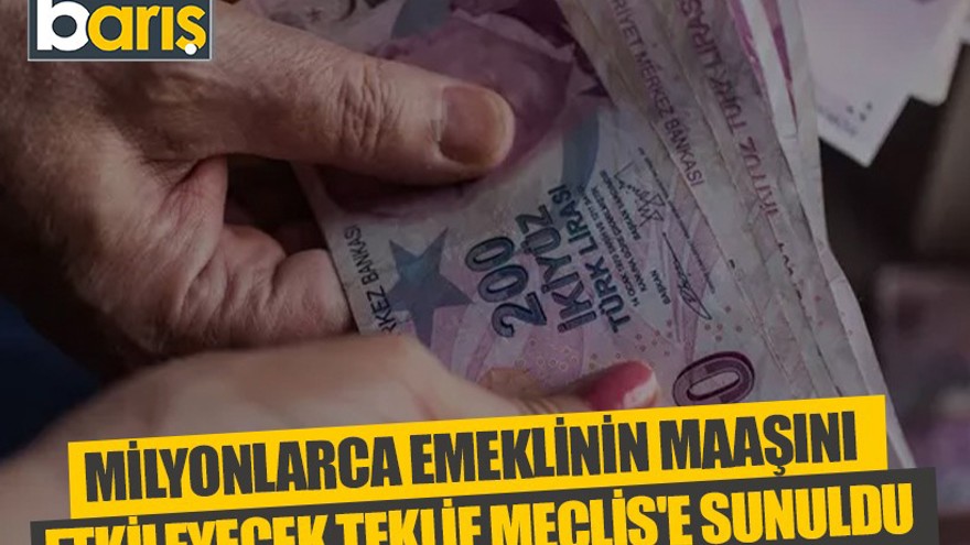 Milyonlarca emeklinin maaşını etkileyecek!
