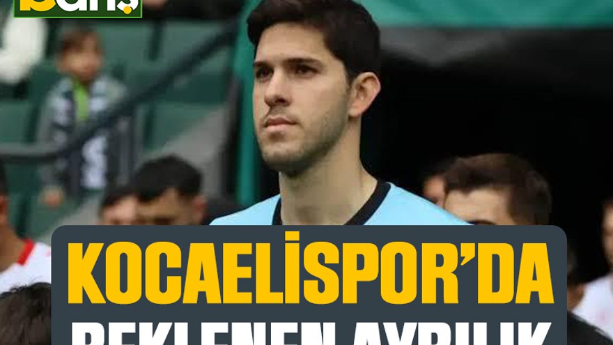 Kocaelispor’da beklenen ayrılık