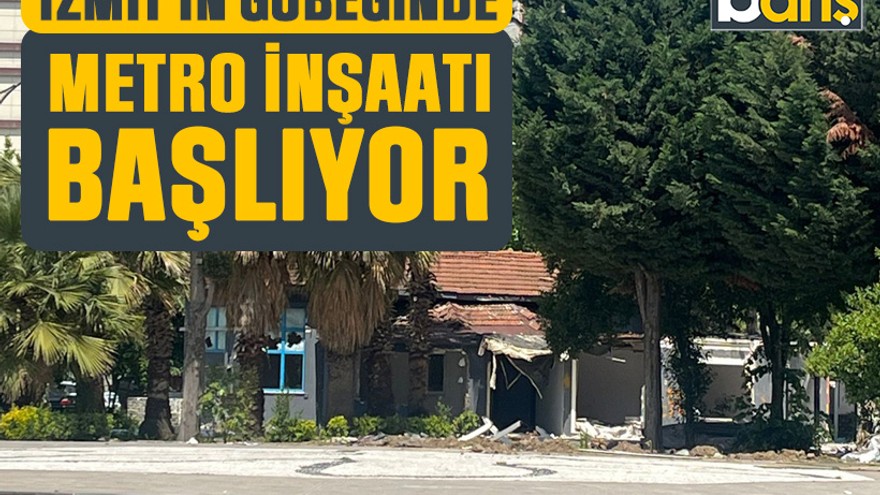 İzmit'in göbeğinde metro inşaatı başlıyor