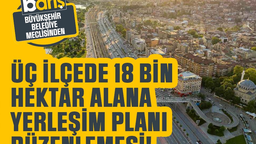 Kocaeli’de üç ilçede 18 bin hektar alana yerleşim planı düzenlemesi!