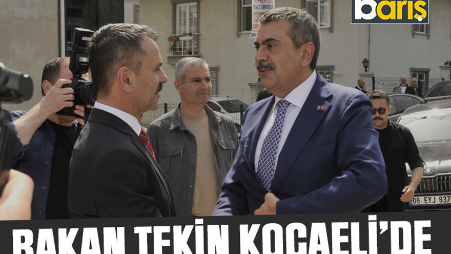 Bakan Tekin Kocaeli’de