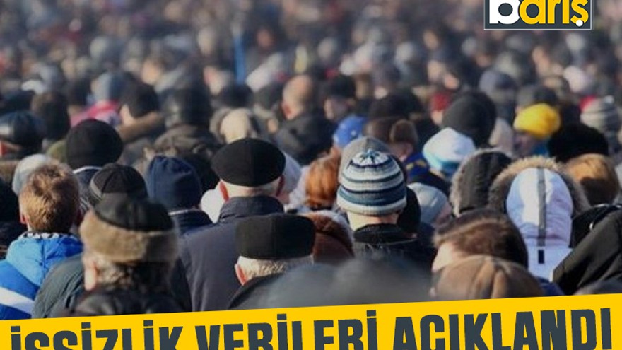 TÜİK işsizlik verilerini açıkladı!