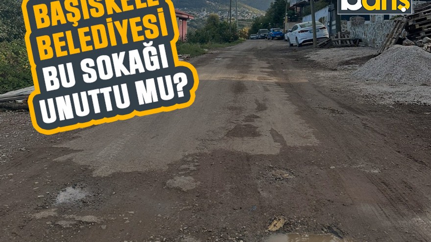 Başiskele Belediyesi bu sokağı unuttu mu?