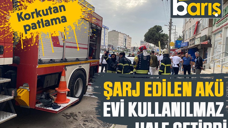 Korkutan patlama: Şarj edilen akü evi kullanılmaz hale getirdi