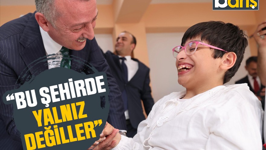 Büyükakın “Bu şehirde yalnız değiller”