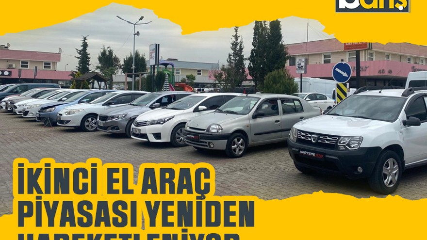 İkinci el araç piyasası yeniden hareketleniyor