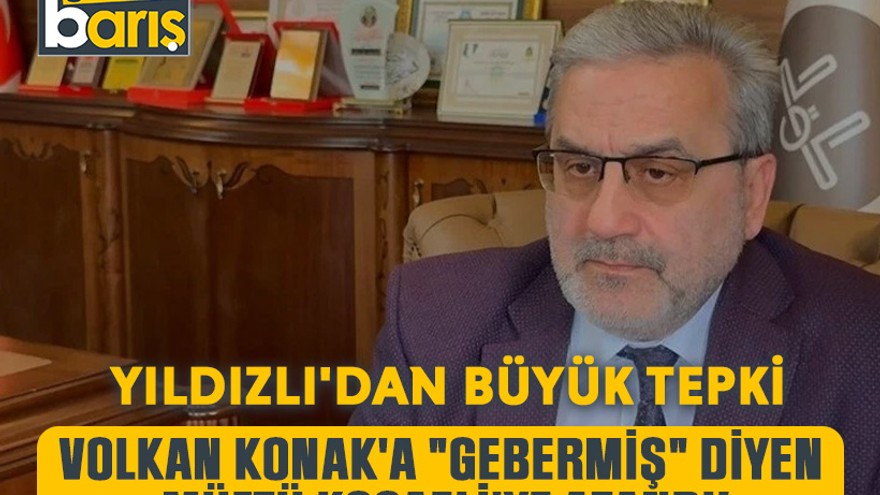Volkan Konak'a "gebermiş" diyen müftü Kocaeli'ye atandı! Yıldızlı'dan büyük tepki