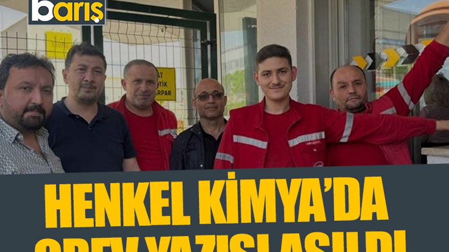 Henkel Kimya’da grev yazısı asıldı