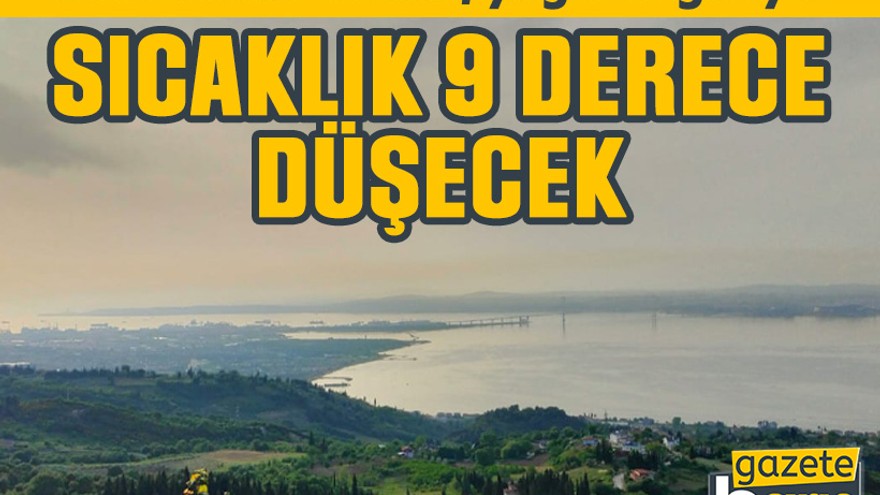Kocaelililer dikkat, yağmur geliyor, sıcaklık 9 derece düşecek