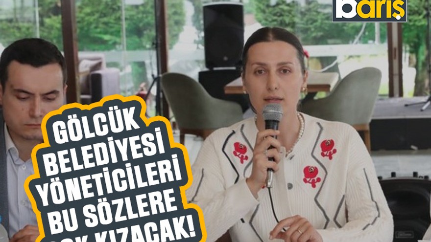 Gölcük Belediyesi yöneticileri bu sözlere çok kızacak!