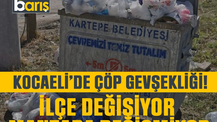 Kocaeli’de çöp gevşekliği! İlçe değişiyor manzara değişmiyor