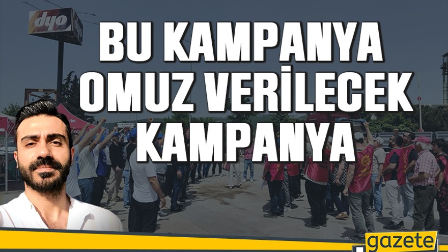 Bu kampanya omuz verilecek kampanya