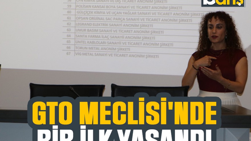 GTO Meclisi'nde bir ilk yaşandı