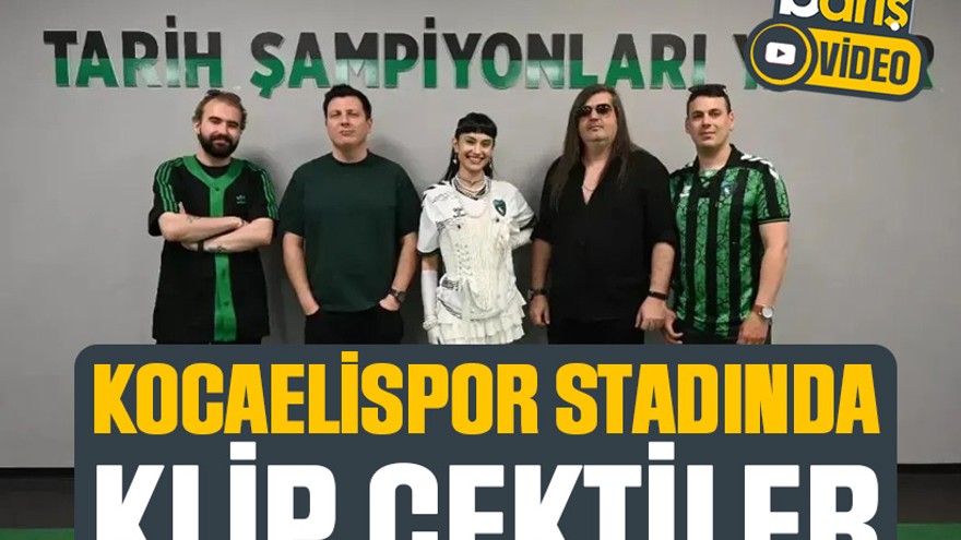 Kocaelispor stadında klip çektiler