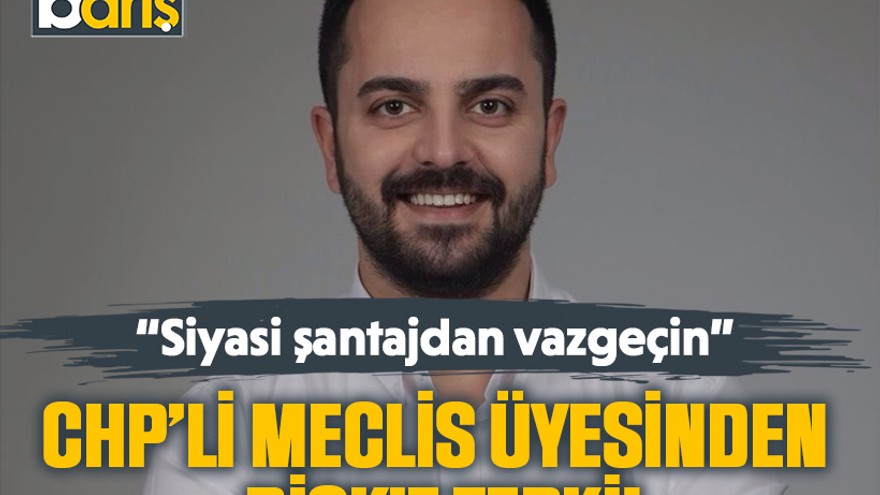 CHP’li meclis üyesinden DİSK’e tepki! “Siyasi şantajdan vazgeçin”