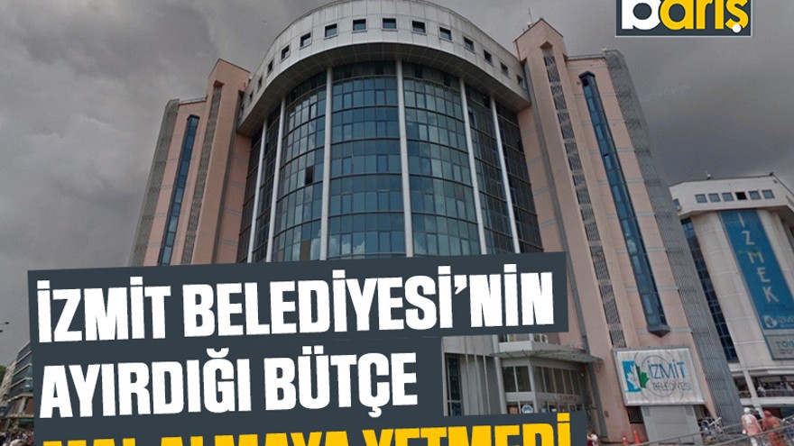 İzmit Belediyesi’nin ayırdığı bütçe mal almaya yetmedi