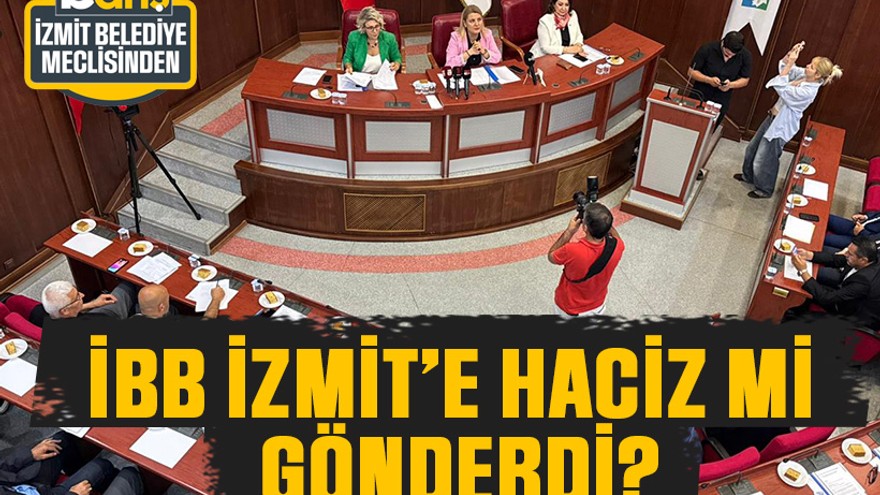 İBB İzmit’e haciz mi gönderdi?
