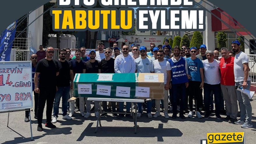 DYO grevinde tabutlu eylem!