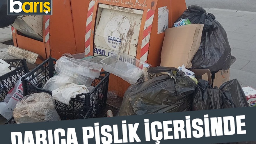 Darıca pislik içerisinde