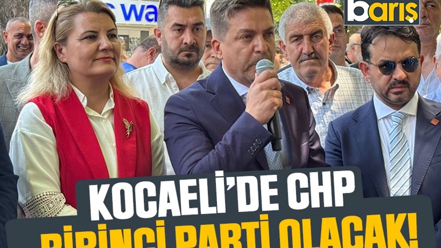 Kocaeli’de CHP birinci parti olacak!