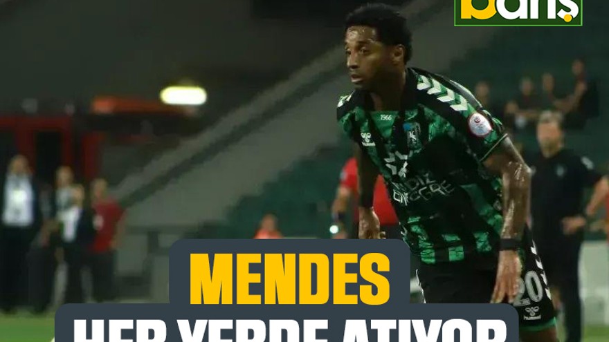 Mendes her yerde atıyor